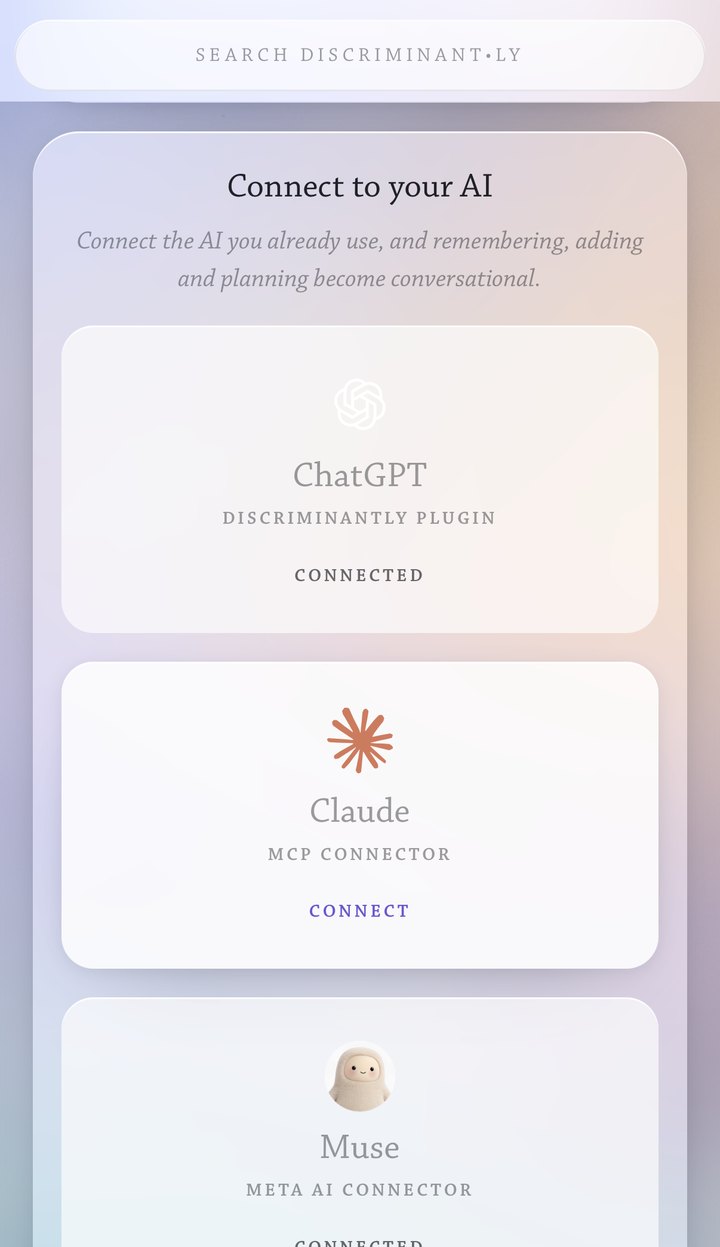 Settings › Connect to your AI in Discriminantly on a phone: ChatGPT and Muse show as connected, Claude shows a Connect link